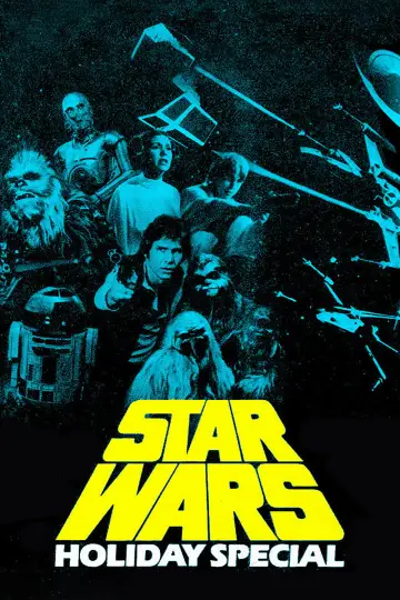 Постер до фільму "The Star Wars Holiday Special" #1018771