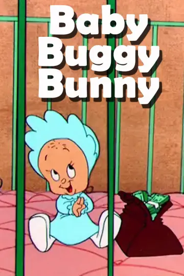 Постер до фильму"Baby Buggy Bunny" #1298235