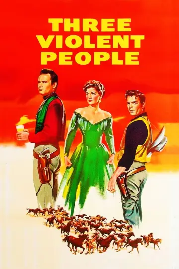 Постер до фильму"Three Violent People" #1066595