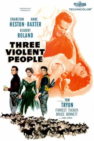 Постер до фильму"Three Violent People" #1066596
