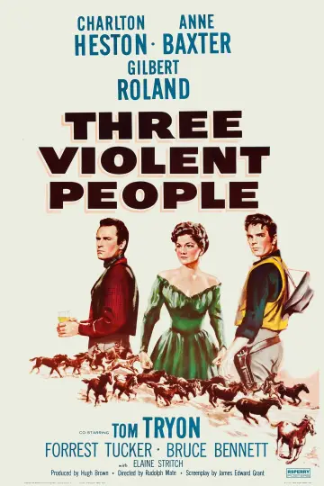 Постер до фильму"Three Violent People" #1066597