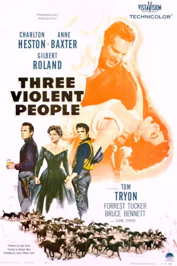Постер до фильму"Three Violent People" #1066602