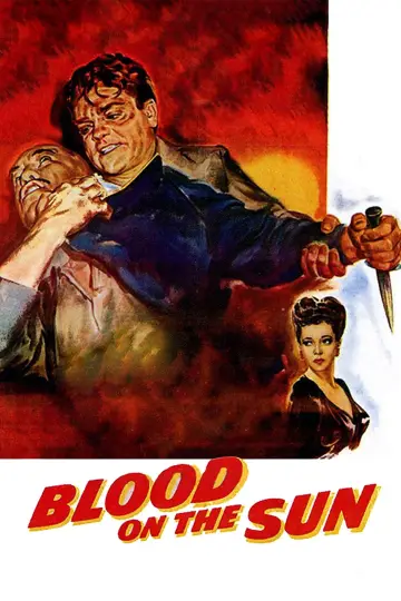Постер до фильму"Blood on the Sun" #1055688