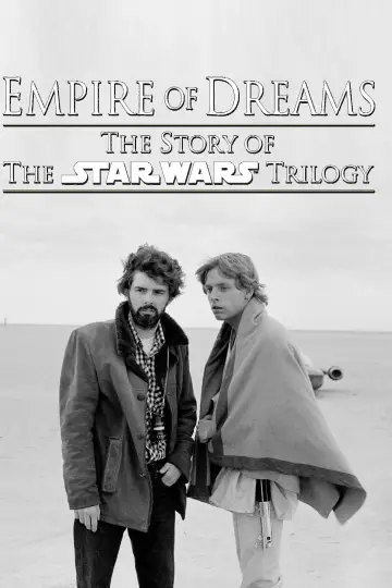 Постер до фильму"Empire of Dreams: The Story of the Star Wars Trilogy" #1071814