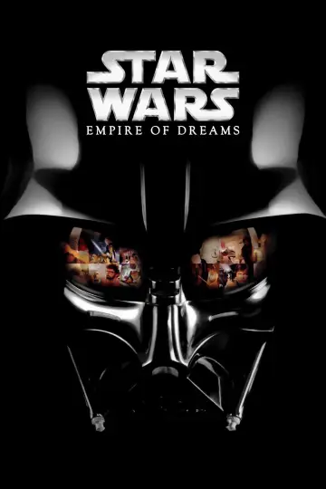 Постер до фильму"Empire of Dreams: The Story of the Star Wars Trilogy" #1071815