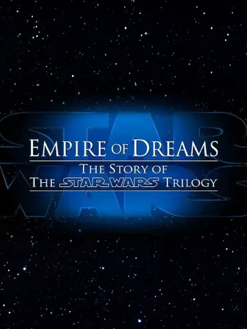 Постер до фильму"Empire of Dreams: The Story of the Star Wars Trilogy" #1071817