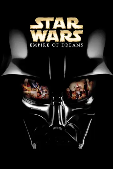 Постер до фильму"Empire of Dreams: The Story of the Star Wars Trilogy" #1071820