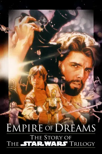 Постер до фильму"Empire of Dreams: The Story of the Star Wars Trilogy" #1071821