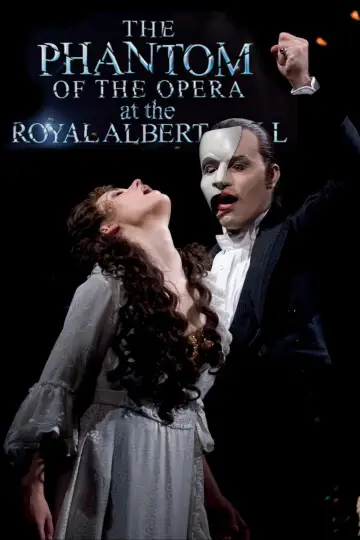 Постер до фільму "The Phantom of the Opera at the Royal Albert Hall" #344234