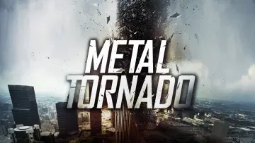 Задник до фильму"Metal Tornado" #1114909