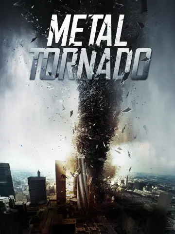 Постер до фильму"Metal Tornado" #1114917