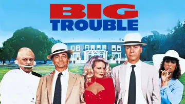 Задник до фільму "Big Trouble" #1110467