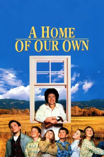 Постер до фільму "A Home of Our Own" #1273404