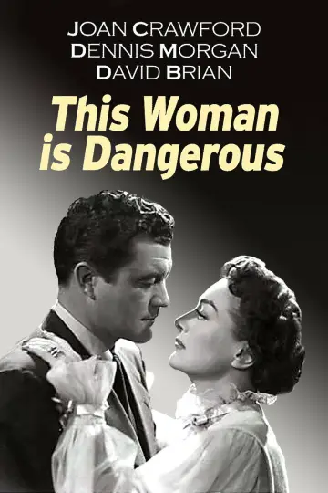 Постер до фільму "This Woman Is Dangerous" #1573496