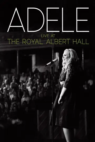 Постер до фильму"Adele: Live at the Royal Albert Hall" #1072999