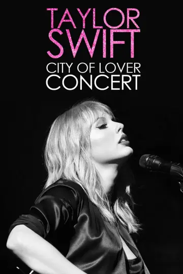 Постер до фильму"Taylor Swift City of Lover Concert" #1096809