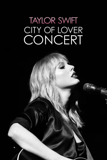 Постер до фільму "Taylor Swift City of Lover Concert" #1568945