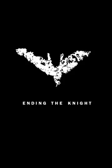 Постер до фильму"Ending the Knight" #1167434