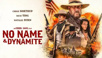 Задник до фильму"No Name and Dynamite" #316349