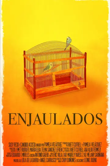 Постер до фильму"Enjaulados" #1161766
