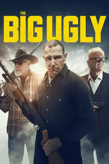 Постер до фильму"The Big Ugly" #1182047