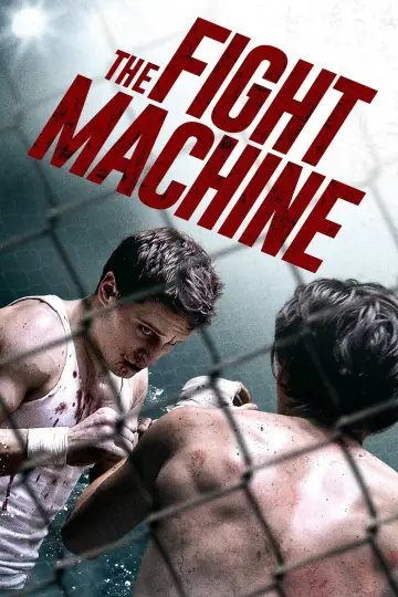 Постер до фильму"The Fight Machine" #1038486