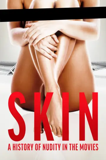 Постер до фільму "Skin: A History of Nudity in the Movies" #1783695
