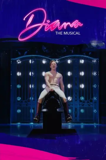 Постер до фильму"Diana: The Musical" #1069090