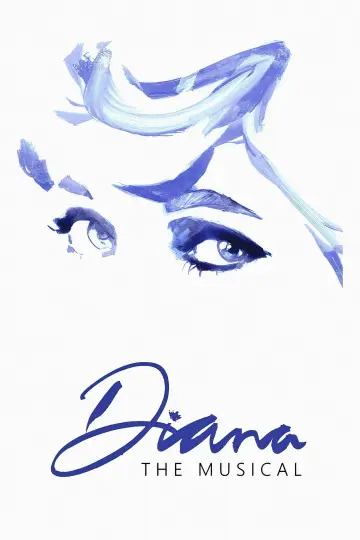 Постер до фильму"Diana: The Musical" #81992