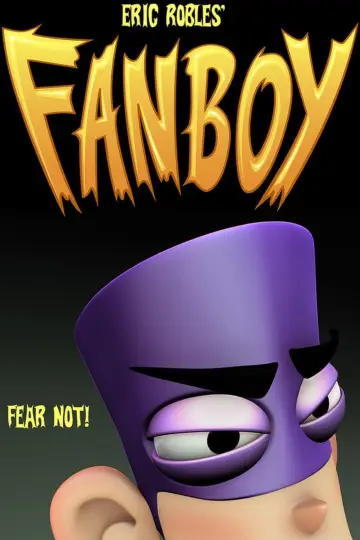 Постер до фильму"Fanboy" #964015