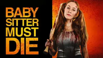Задник до фильму"Babysitter Must Die" #1019995