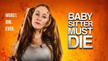 Задник до фильму"Babysitter Must Die" #1019997
