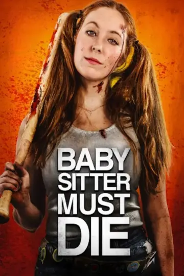 Постер до фильму"Babysitter Must Die" #381232