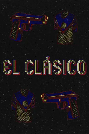 Постер до фильму"El Clásico" #1181556