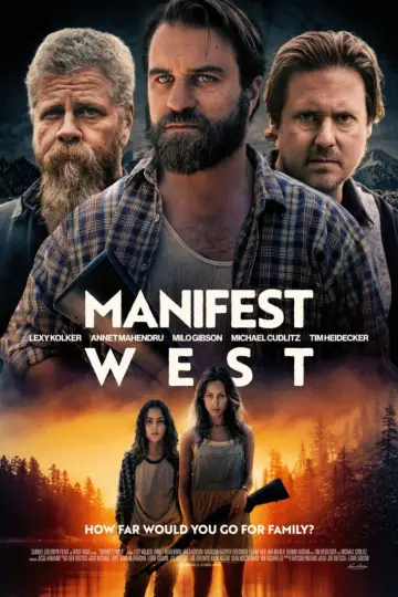 Постер до фильму"Manifest West" #1016718