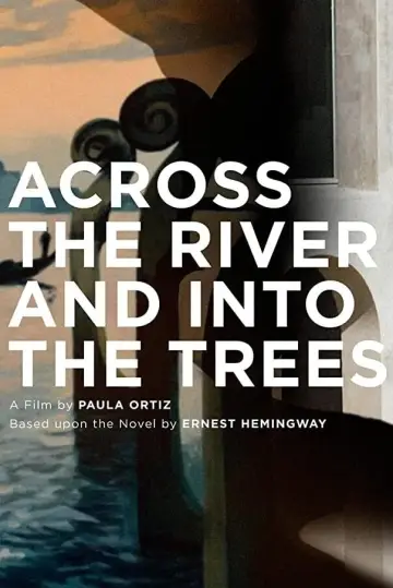 Постер до фильму"Across the River and into the Trees" #341194