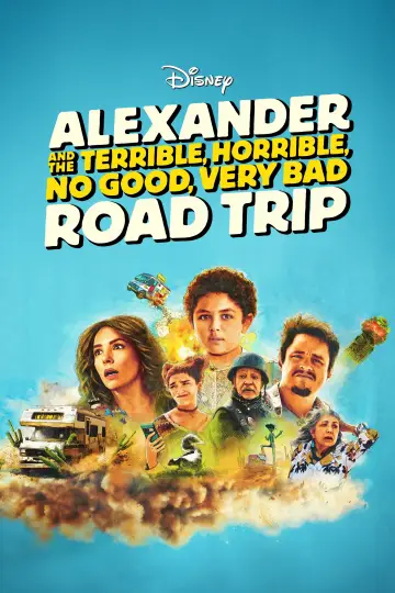Постер до фильму"Alexander and the Terrible, Horrible, No Good, Very Bad Road Trip" #669153