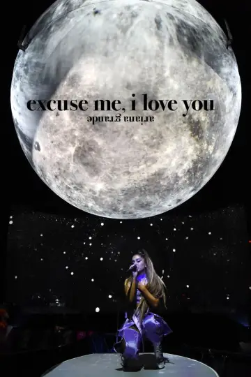 Постер до фильму"аріана ґранде: excuse me, i love you" #1084201