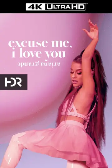 Постер до фильму"аріана ґранде: excuse me, i love you" #119432