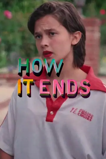 Постер до фільму "How It Ends" #1581907