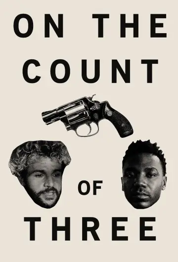Постер до фильму"On the Count of Three" #196311