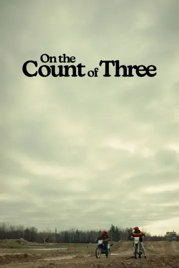 Постер до фильму"On the Count of Three" #196316