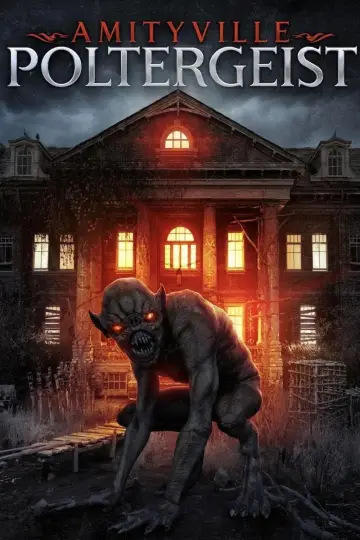 Постер до фильму"Amityville Poltergeist" #1188748