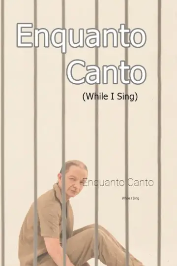 Постер до фильму"Enquanto Canto" #1188915