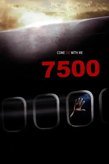 Постер до фильму"Рейс 7500" #1061472