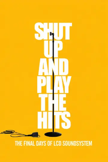 Постер до фільму "LCD Soundsystem: Shut Up and Play the Hits" #1922473