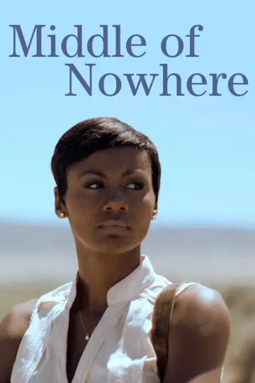 Постер до фильму"Middle of Nowhere" #1169817