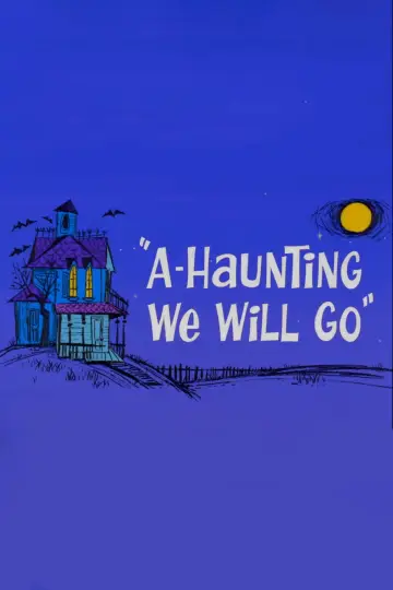 Постер до фільму "A-Haunting We Will Go" #1574172