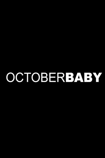 Постер до фільму "October Baby" #1649925