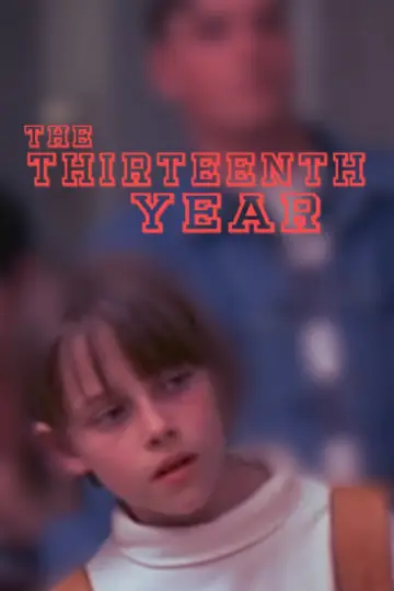 Постер до фильму"The Thirteenth Year" #345205